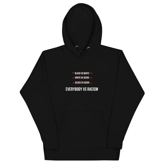 EVERYBODY vs RACISM unisex hoodie