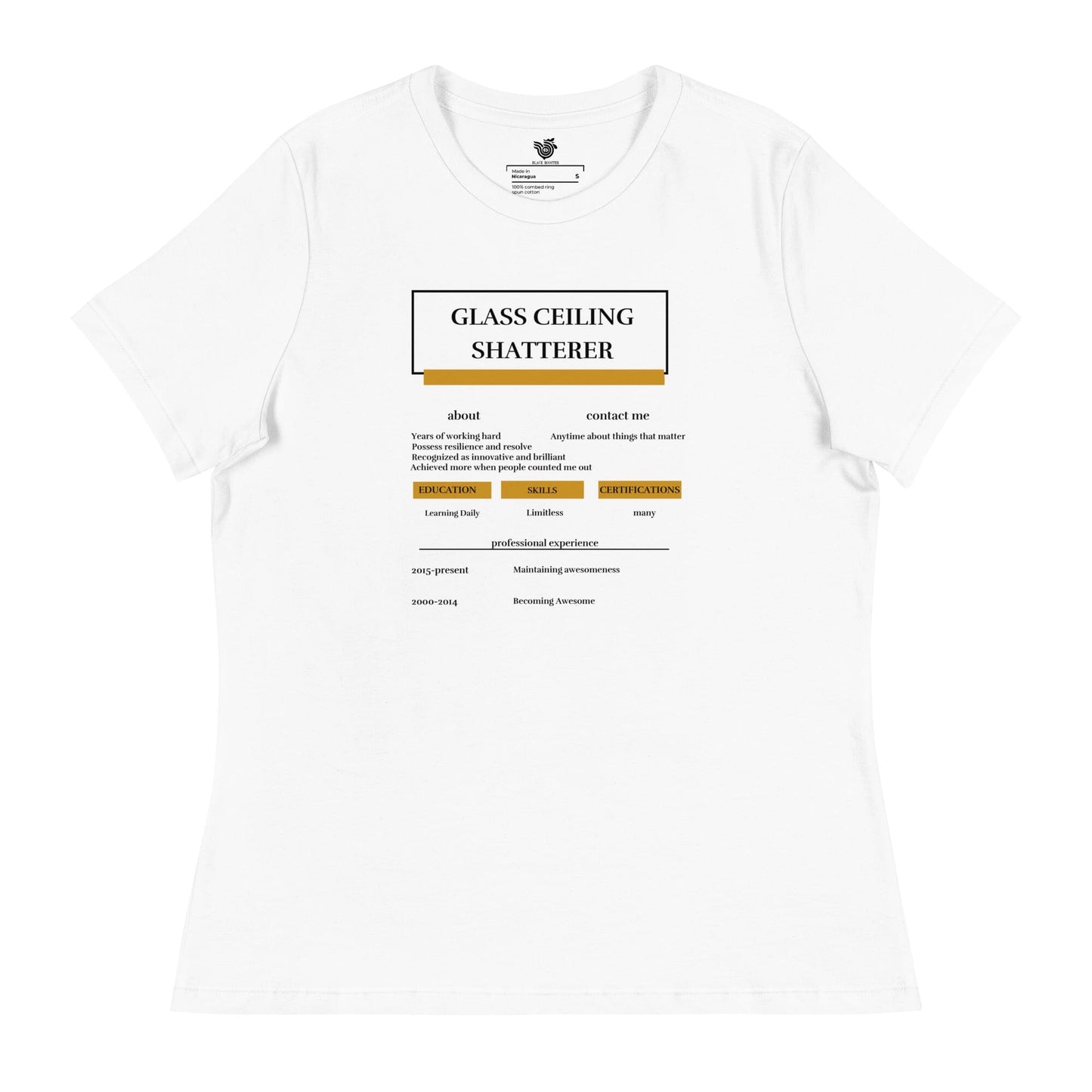 Glass Ceiling Shatterer women's relaxed t-Shirt
