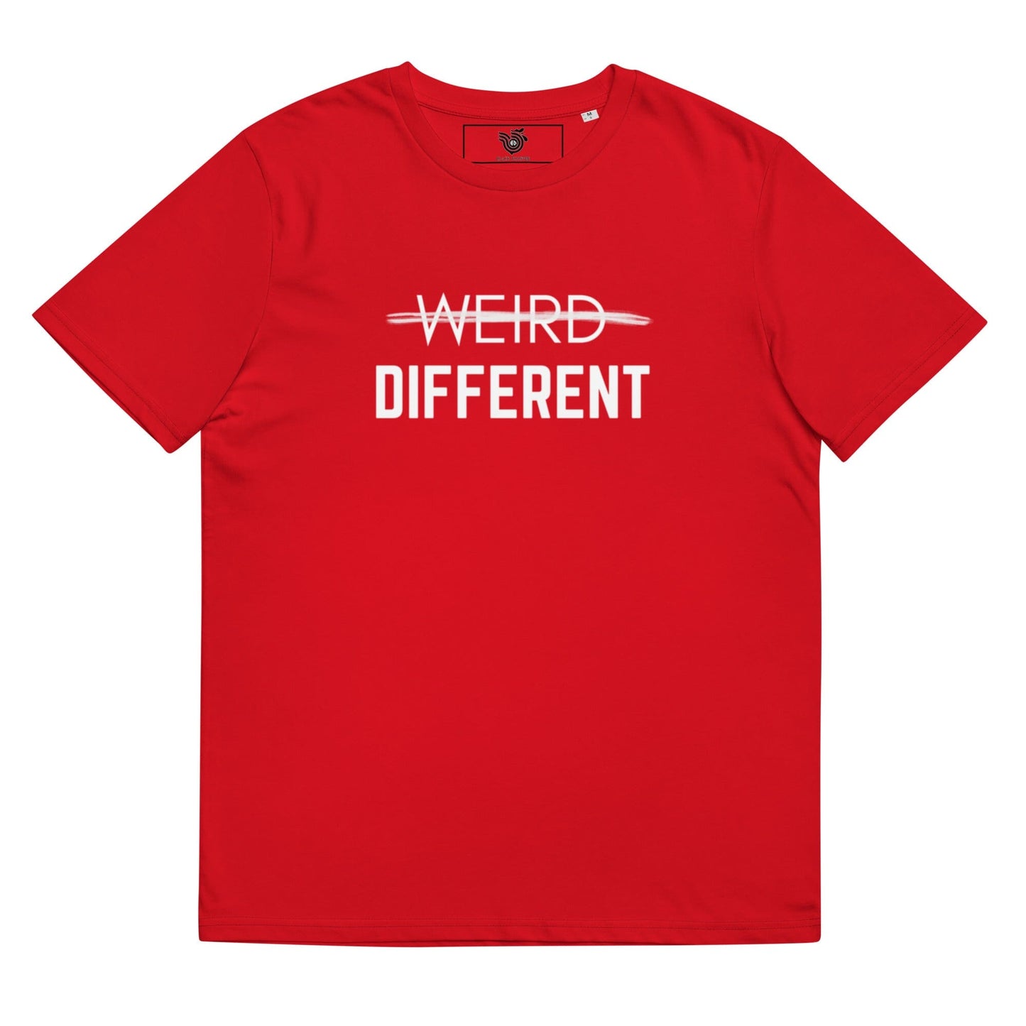 Not Weird, Different unisex organic cotton t-shirt