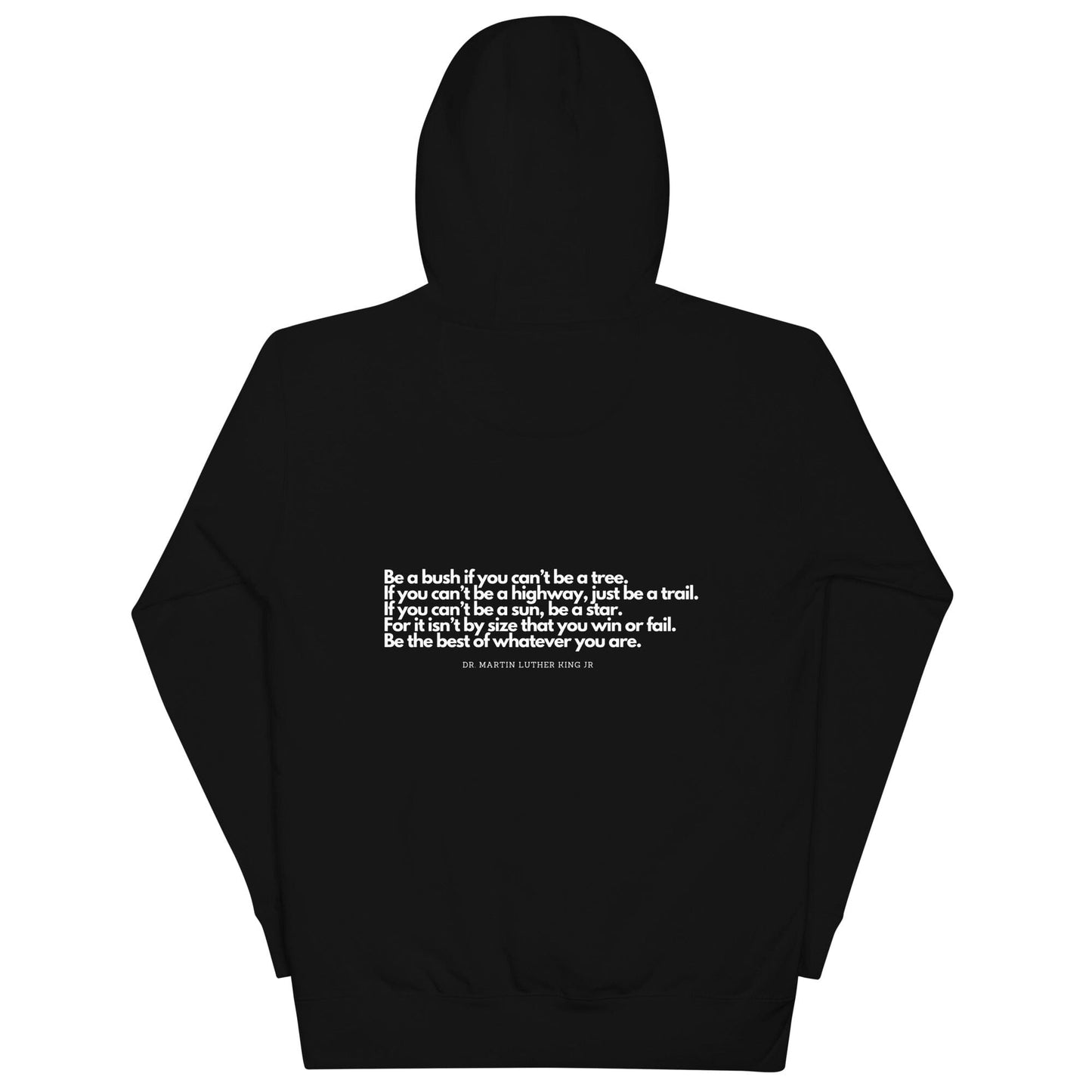 Be The Best of Whatever You Are unisex hoodie