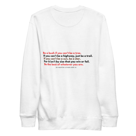 Be The Best of Whatever You Are unisex premium pullover (red, black and brown letters)