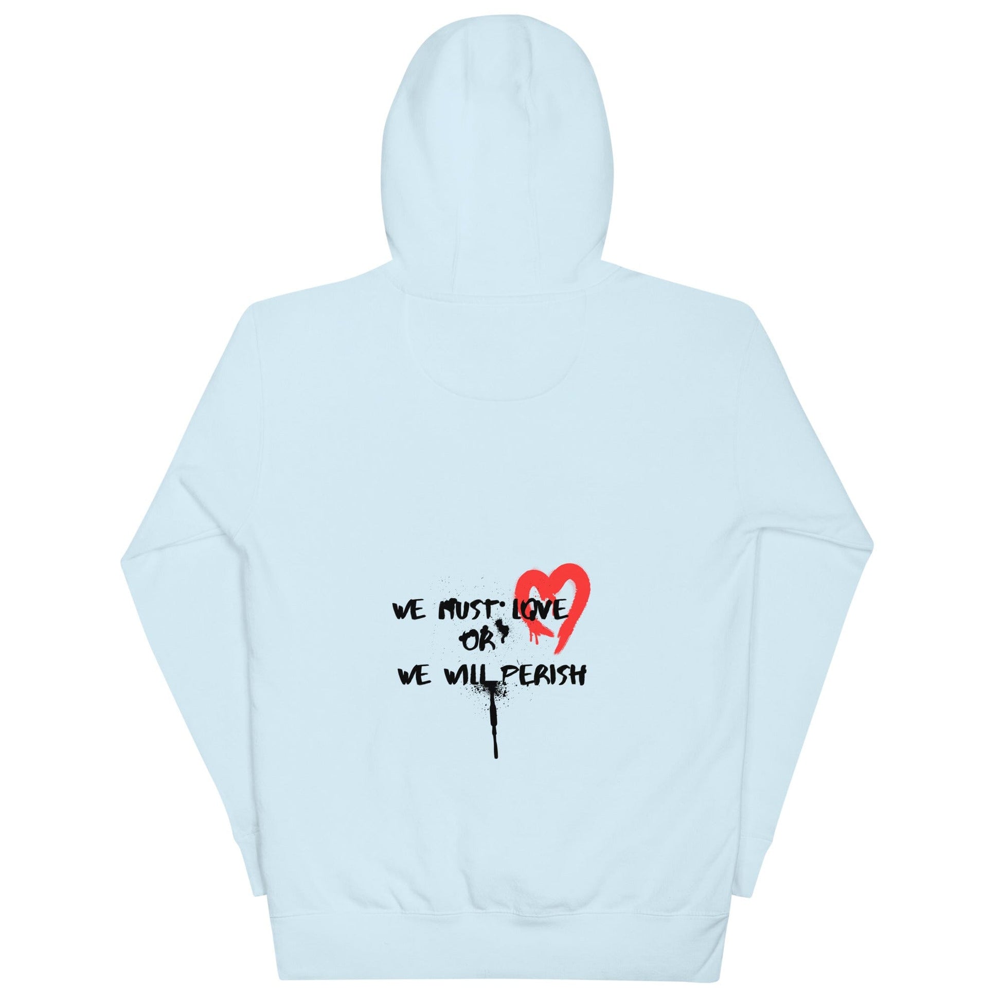 Love or Perish unisex hoodie