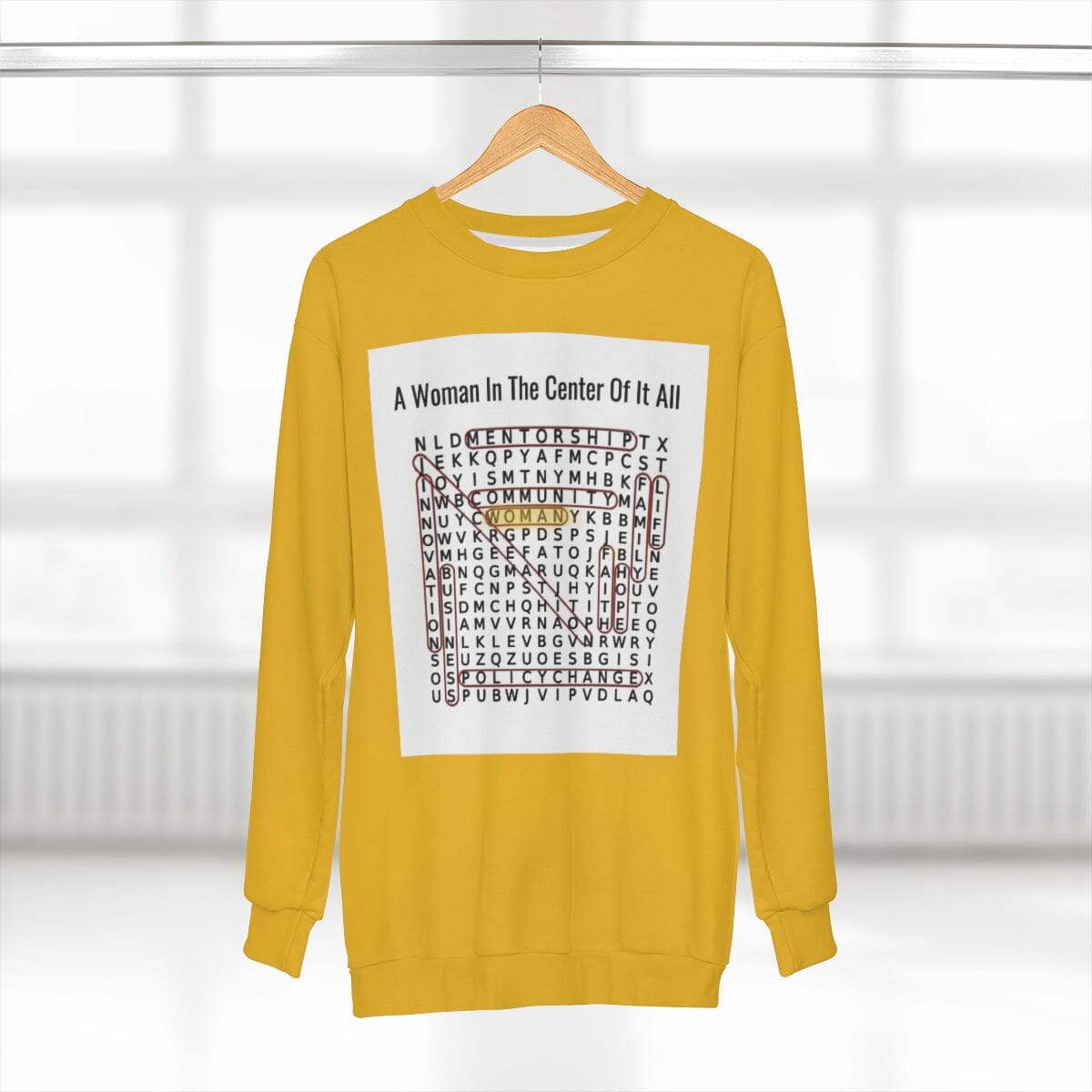 "A Woman in the Center of It All" Sweatshirt