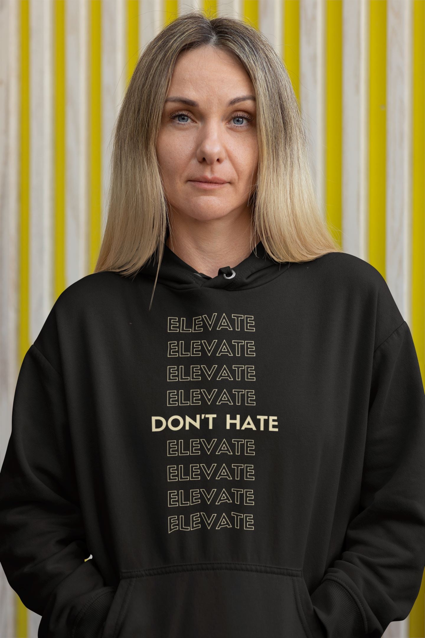 Don't Hate, Elevate unisex hoodie