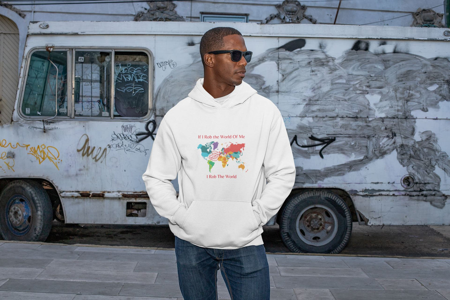 If I Rob The World Of Me, I Rob The World unisex hoodie