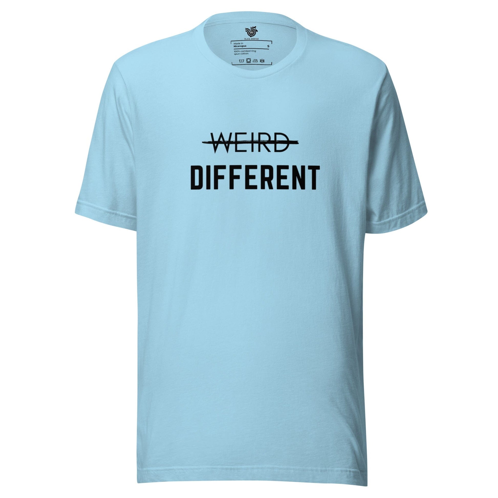 Not Weird, Different unisex t-shirt (black letters)